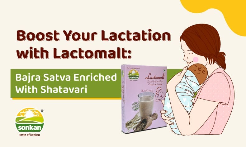 Boost Your Lactation with Lactomalt: Bajra Satva Enriched With Shatavari